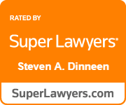 Rated by Super Lawyers | Steven A. Dinneen | SuperLawyers.com